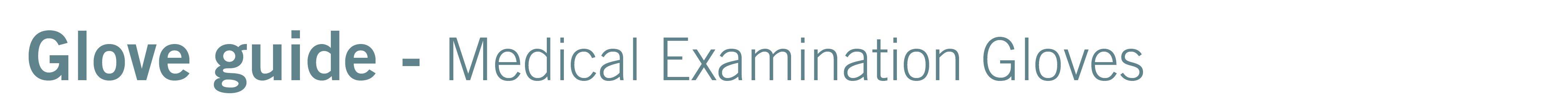 Glove guide - medical examination gloves