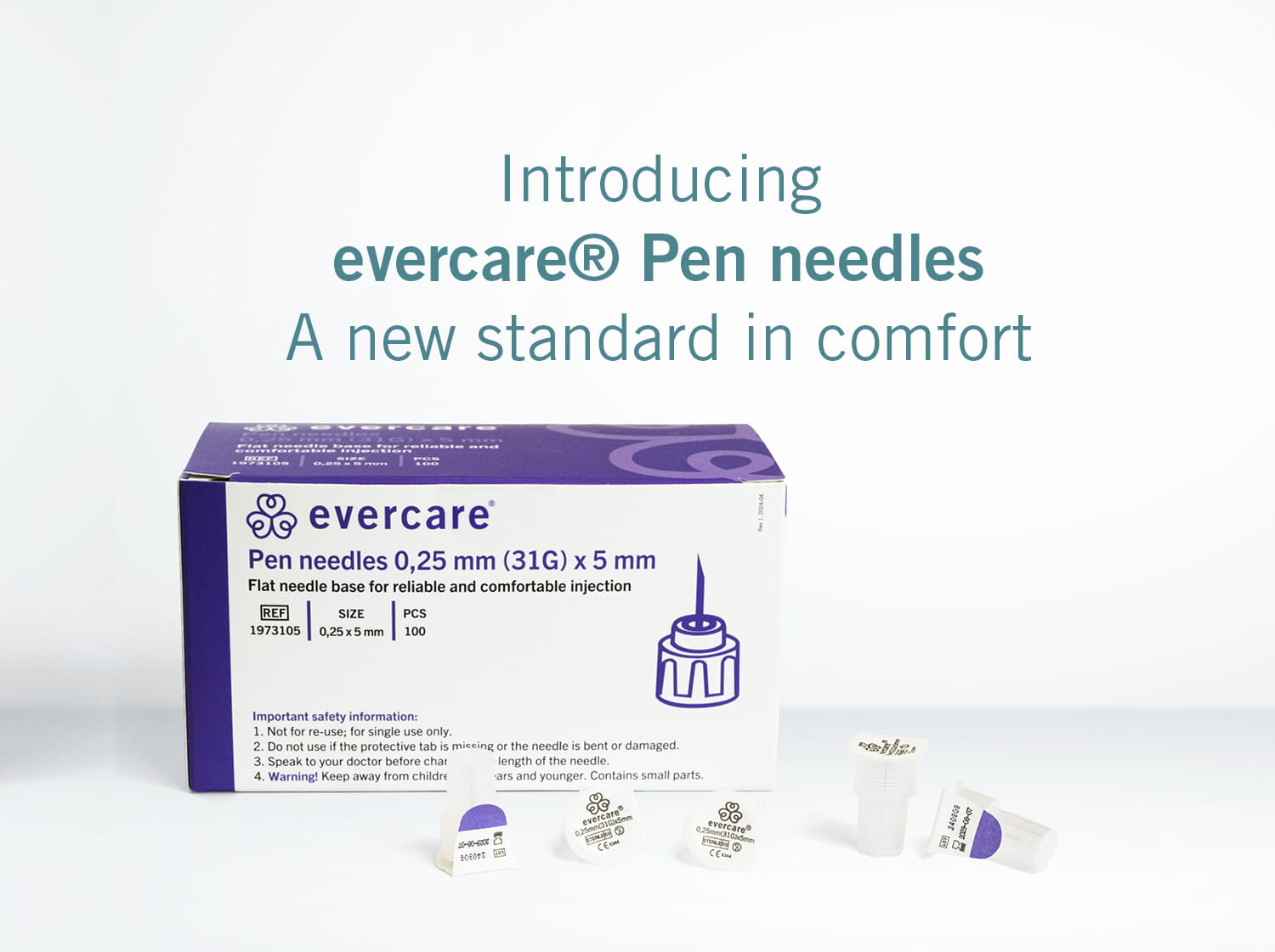 Evercare Introducing evercare® pen needles - A new standard in comfort ...